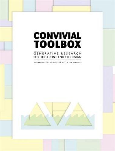 Cover image for Convivial Toolbox: Generative Research for the Front End of Design