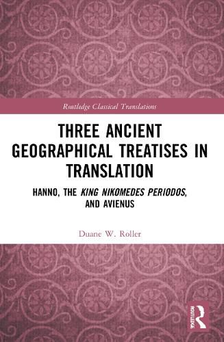 Cover image for Three Ancient Geographical Treatises in Translation