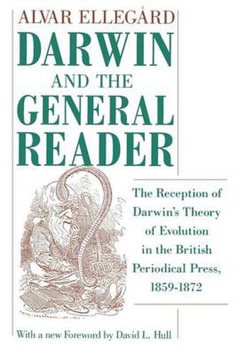 Cover image for Darwin and the General Reader: The Reception of Darwin's Theory of Evolution in the British Periodical Press, 1859-72