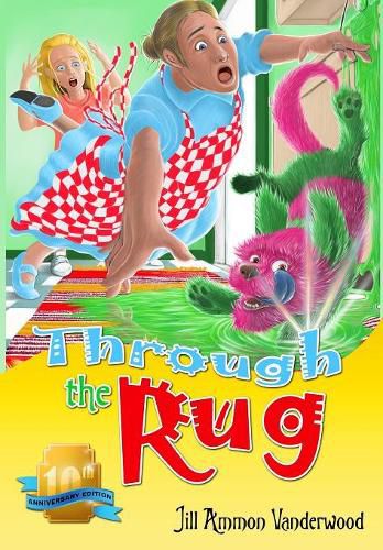 Cover image for Through the Rug: 10th Anniversary Edition