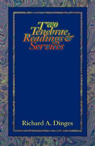 Cover image for Two Tenebrae Readings And Services