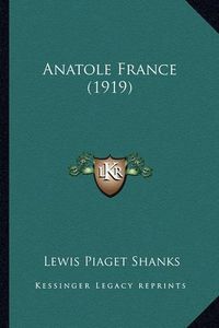 Cover image for Anatole France (1919)