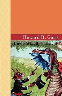 Cover image for Uncle Wiggily's Travels