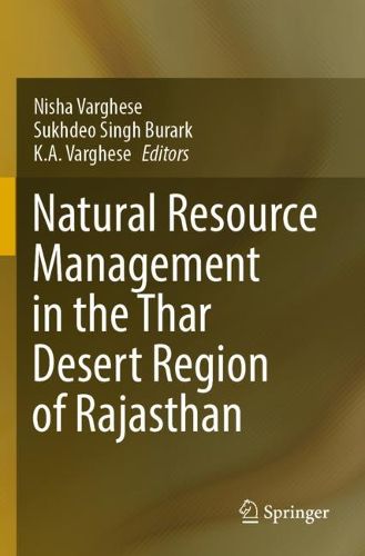 Cover image for Natural Resource Management in the Thar Desert Region of Rajasthan