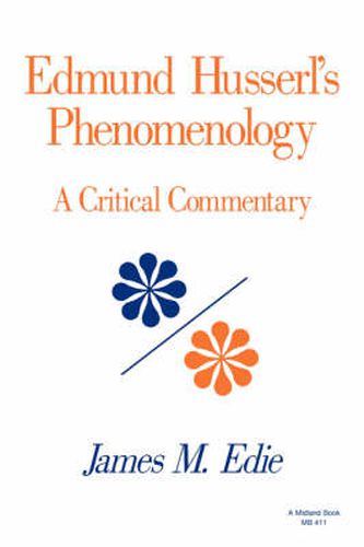 Cover image for Edmund Husserl's Phenomenology: A Critical Commentary