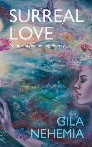 Cover image for Surreal Love: Kundalini Awakening Poetry