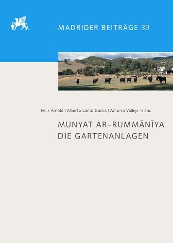 Cover image for Munyat Ar-Rummaniya: Die Gartenanlagen