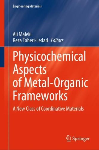 Cover image for Physicochemical Aspects of Metal-Organic Frameworks: A New Class of Coordinative Materials
