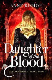 Cover image for Daughter of the Blood: the gripping bestselling dark fantasy novel you won't want to miss
