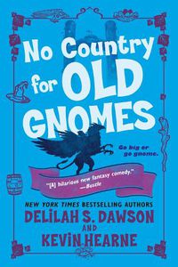 Cover image for No Country for Old Gnomes: The Tales of Pell