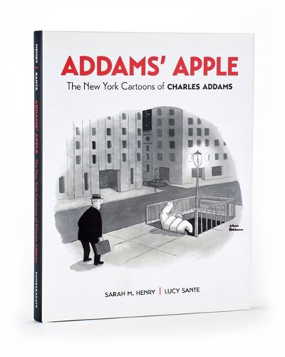 Addams' Apple the New York Cartoons of Charles Addams