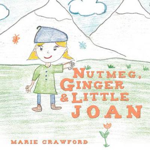 Cover image for Nutmeg, Ginger and Little Joan