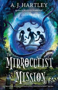 Cover image for The Mirroculist Mission