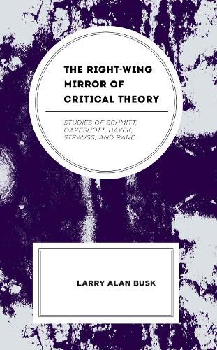 Cover image for The Right-Wing Mirror of Critical Theory