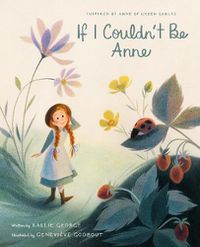 Cover image for If I Couldn't Be Anne