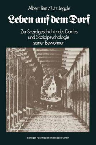 Cover image for Leben Auf Dem Dorf: Zur Sozialgeschichte Des Dorfes Und Zur Sozialpsychologie Seiner Bewohner