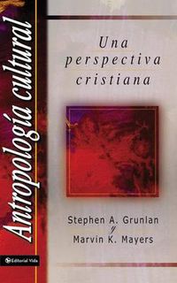 Cover image for Antropologia Cultural: A Christian Perspective