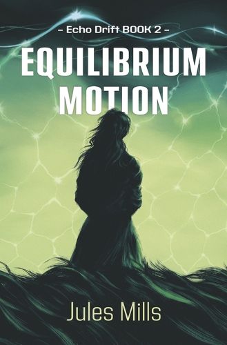 Cover image for Echo Drift Book 2 Equilibrium Motion