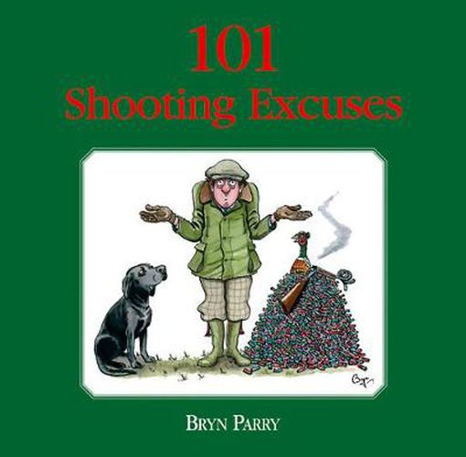 Cover image for 101 Shooting Excuses