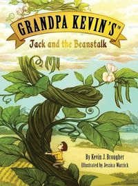 Cover image for Grandpa Kevin's...Jack and the Beanstalk