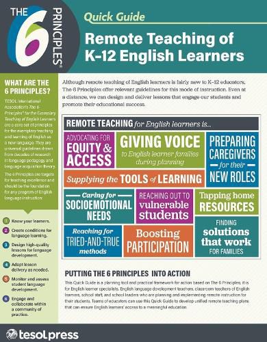 The 6 Principles (R) Quick Guide: Remote Teaching of K-12 English Learners (pack of 25)