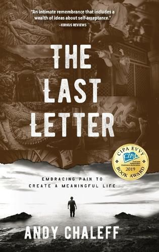 Cover image for The Last Letter: Embracing Pain to Create a Meaningful Life