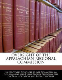 Cover image for Oversight of the Appalachian Regional Commission