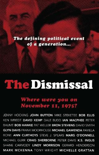 Cover image for The Dismissal: Where Were You on November 11, 1975?