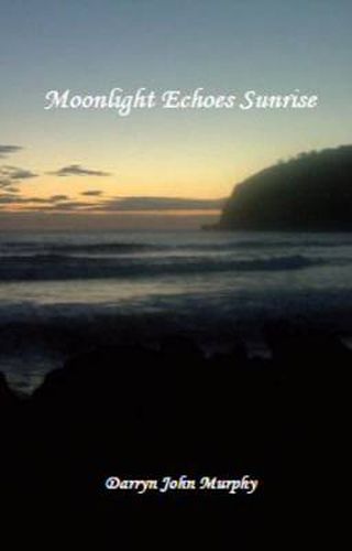 Cover image for Moonlight Echoes Sunrise