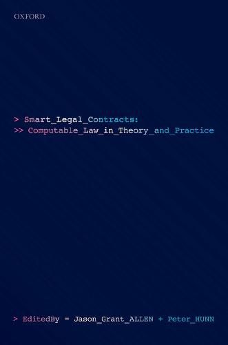 Cover image for Smart Legal Contracts: Computable Law in Theory and Practice