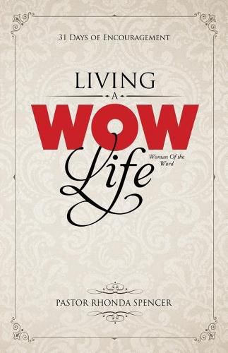 Cover image for Living a Wow Life Devotional: 31 Days of Encouragement