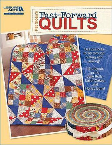 Cover image for Pat Sloan's Fast-Forward Quilts