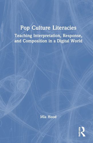 Cover image for Pop Culture Literacies