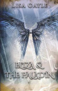 Cover image for Eliza & The Paladin