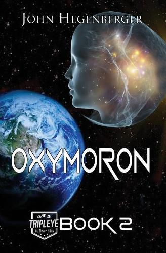 Cover image for Oxymoron: Tripleye Book 2