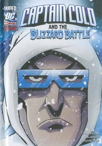 Cover image for Captain Cold and the Blizzard Battle (Dc Super-Villains)