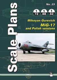 Cover image for Scale Plans No. 23: Mikoyan Gurevich MIG-17