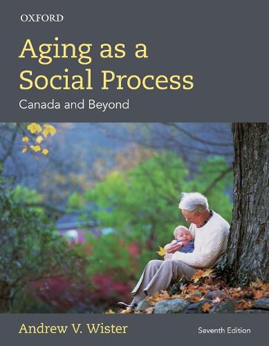 Aging as a Social Process: Canada and Beyond