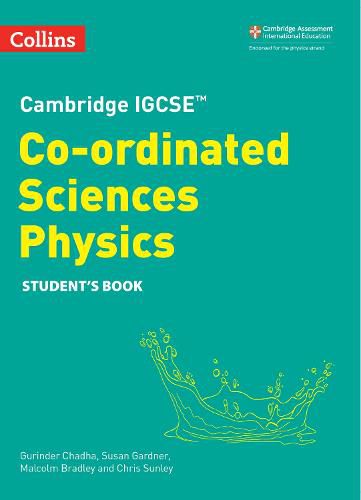 Cover image for Cambridge IGCSE (TM) Co-ordinated Sciences Physics Student's Book