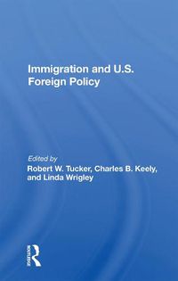 Cover image for Immigration and U.S. Foreign Policy