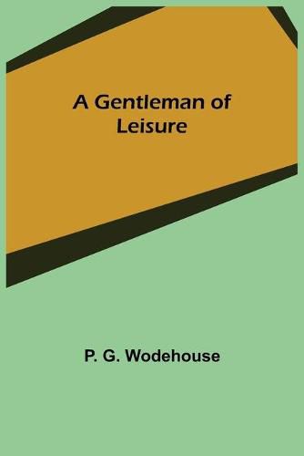 Cover image for A Gentleman of Leisure