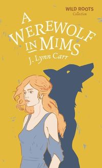 Cover image for A Werewolf In Mims