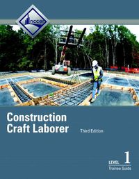 Cover image for Construction Craft Laborer Trainee Guide, Level 1