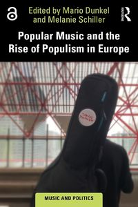 Cover image for Popular Music and the Rise of Populism in Europe