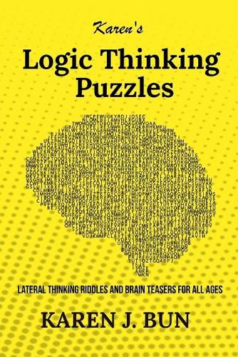 Karen's Logic Thinking Puzzles: Lateral Thinking Riddles And Brain Teasers For All Ages