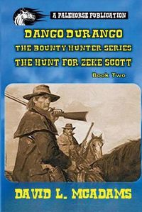 Cover image for Dango Durango-The Bounty Hunter Series-Book 2