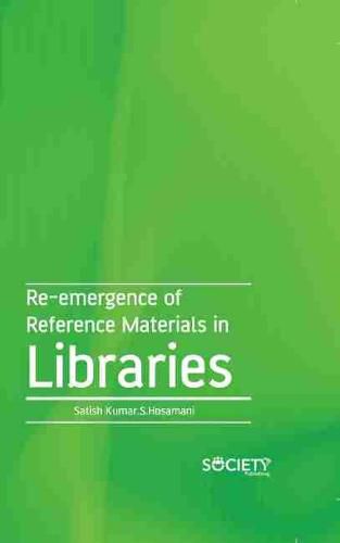 Cover image for Re-emergence of Reference Materials in Libraries