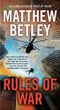 Cover image for Rules of War: A Thriller