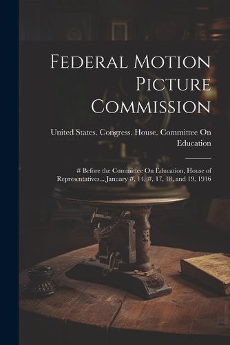 Cover image for Federal Motion Picture Commission