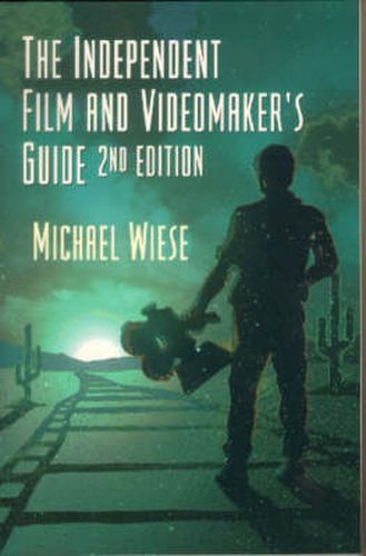 Cover image for Independent Film and Video-maker's Guide